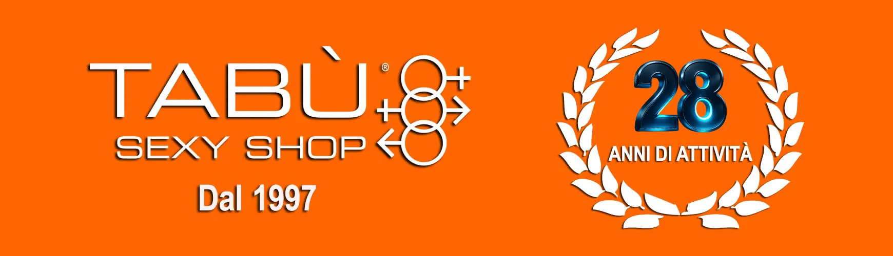 banner 28 anni di attività tabu sexy shop chi siamo